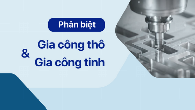 Các phương pháp gia công tinh