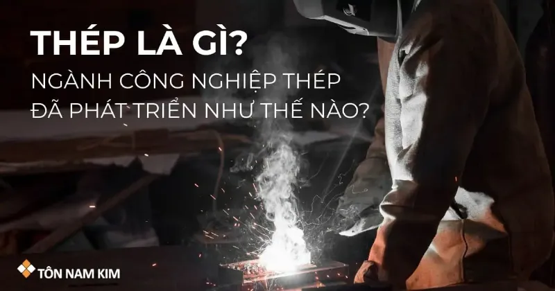 Minh họa các loại thép thông dụng và ứng dụng của chúng trong đời sống và công nghiệp